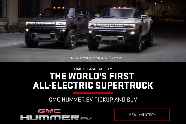 GMC HUMMER EV PICKUP AND SUV